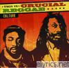 This Is Crucial Reggae: Culture