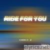 RIDE FOR YOU - Single