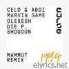 1994 MAMMUT REMIX (feat. Celo & Abdi, Olexesh, Marvin Game, Die P & Shogoon) - Single