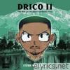 Drico II: The Rise of Federico Down By Pico - EP