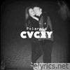 Cvcxy - Polaroid EP