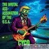 The Brutal Assassination of the U.S.a. - Single