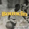 Bouncin - Single