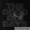 The G.O.O.D Ole Days - Single