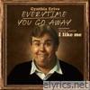 Everytime You Go Away (From the Documentary “John Candy: I Like Me