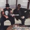That's Her (feat. Wiz Khalifa) - Single