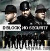 D-block - No Security