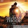 Sigaram Thodu (Original Motion Picture Soundtrack)