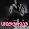 Unbreak Me - Single