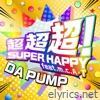 超超超!SUPER HAPPY (feat. m.c.A・T) - Single