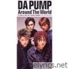 Da Pump - Around The World - EP