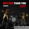 Dababy & Youngboy Never Broke Again - BETTER THAN YOU