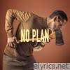 No Plan (feat. JaySun & DJ Kermit) - Single