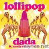 Lollipop (feat. Sandy Rivera & Trix) - EP