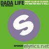 Dada Life - Fight Club Is Closed (It's Time for Rock 'n' Roll) - Single