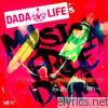 Dada Life - Dada Life's Musical Freedom