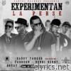 Experimentan La Perse (feat. Benny Benni, Farruko, Pusho & Gotay 