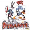 Daffy Duck feat. Bugs Bunny - Dynamite (feat. Bugs Bunny) - EP
