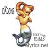 Dagons - Teeth For Pearls