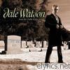 Dale Watson - From the Cradle to the Grave