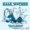 Willie Waylon And Whiskey - Single