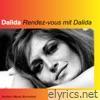Dalida - Rendez-vous mit Dalida