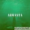 Arrasta - Single