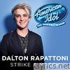 Dalton Rapattoni - Strike a Match (American Idol Top 3 Season 15) - Single