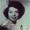 Let's Face the Music