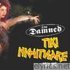 Tiki Nightmare - Live in London Part One