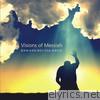 Dan & Melissa David - Visions of Messiah