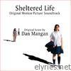 Sheltered Life (Original Motion Picture Soundtrack)