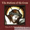 The Stations of the Cross (feat. Fr. Kevin Scallon)