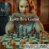 Love Is a Game (feat. Alan Chan) - Single