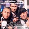 Champions League (feat. Nicolae Guta & DeSanto) - Single