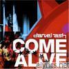 Daniel Ash - Come Alive