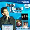 Daniel O'donnell - Daniel O'Donnell & Friends (Live)
