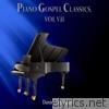 Piano Gospel Classics, Vol. VII