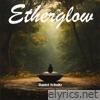 Etherglow - Single