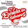 Escuela De Sabores (Music from the Original TV Series) - Single