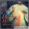 The Chaplet of Divine Mercy - EP