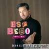 Ese Beso (Party Mix) - Single