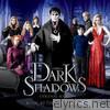 Dark Shadows (Original Score)