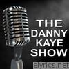 The Danny Kaye Show - Old Time Radio Show