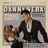 Danny Vera - The New Black and White, Pt. V - EP