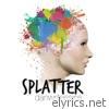 Splatter - Single