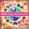Daria Sings for Earth Day - EP