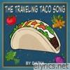 The Traveling Taco Song - Single