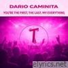 You're the First, the Last, My Everything - Single
