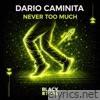 Never Too Much - Single